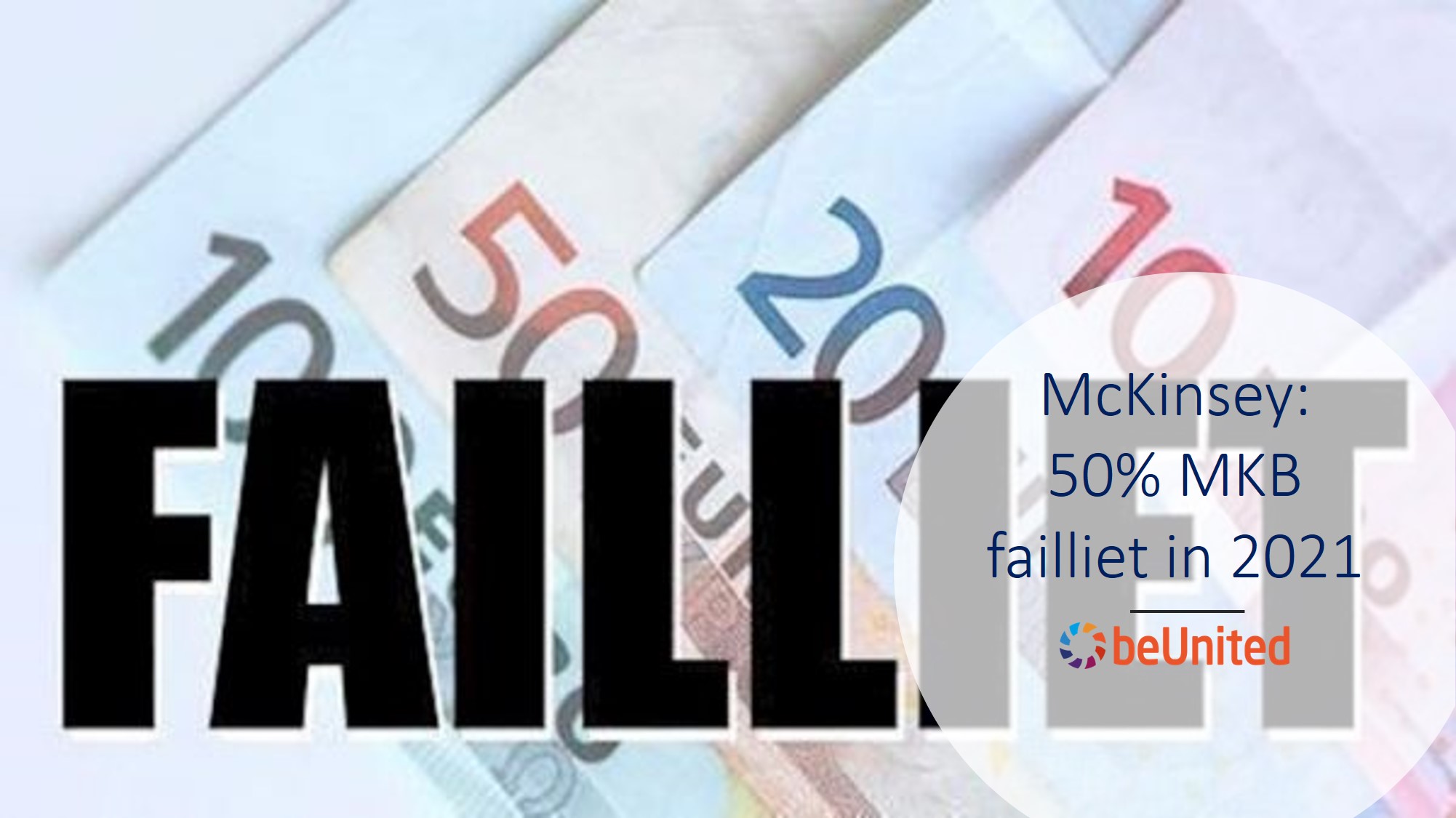 McKinsey 50 % MKB failliet in 2021
