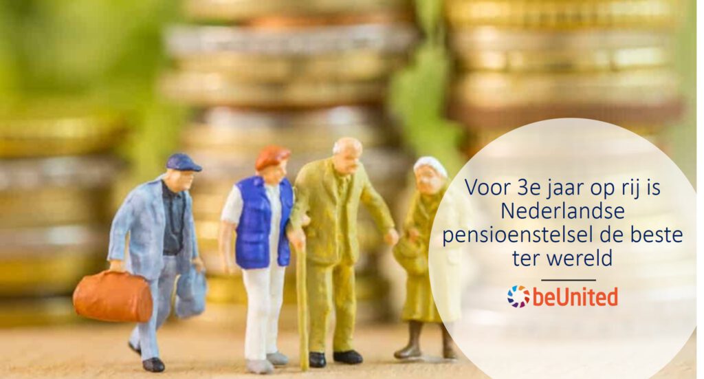beUnited nieuws Voor 3e jaar op rij is Nederlandse pensioenstelsel de beste ter wereld