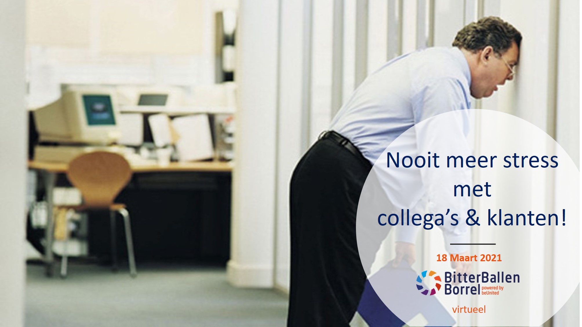 Nooit meer stress met collega's en klanten! | BitterBallenBorrel