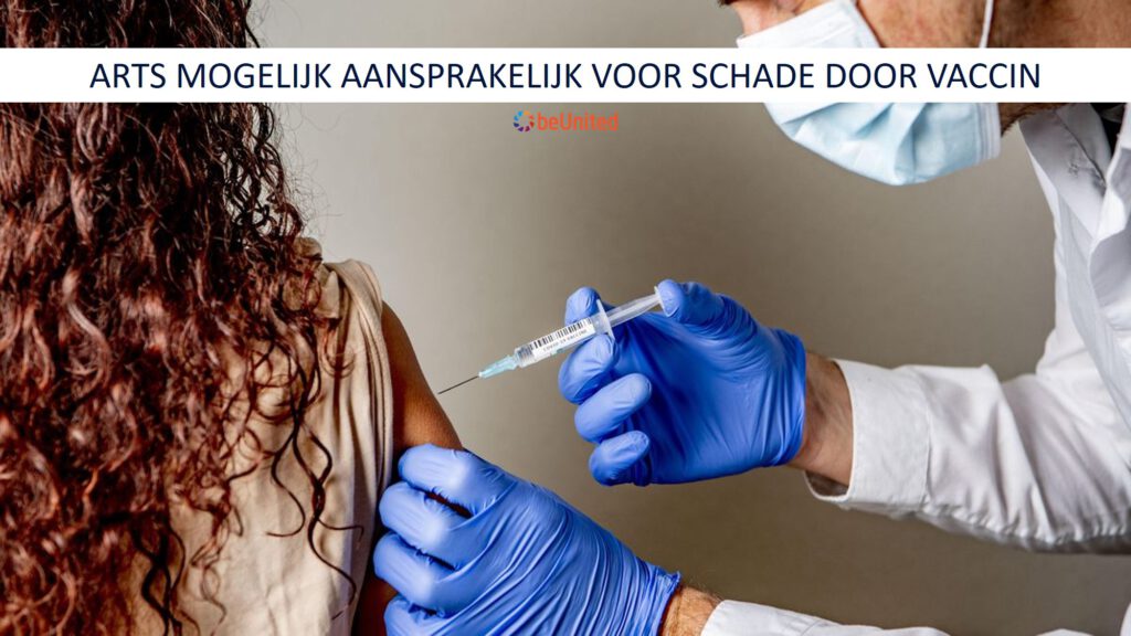 beUnited nieuws ARTS MOGELIJK AANSPRAKELIJK VOOR SCHADE DOOR VACCIN
